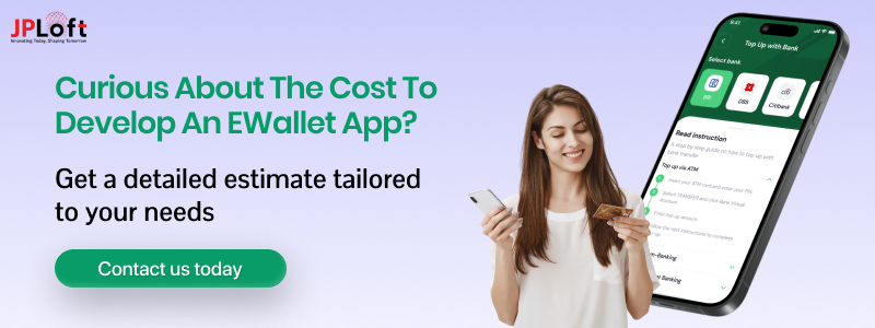 Curious about the cost to develop an eWallet app CTA1